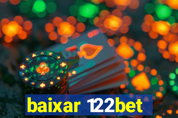 baixar 122bet